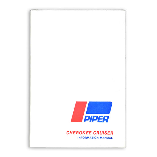 Piper PA28-140 Cherokee Cruiser 1977 Pilots Information Manual