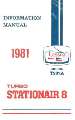 Cessna Turbo 207A Skywagon 1981 Pilot's Information Manual